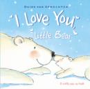 Image for I love you, little bear  : a cuddly pop-up book