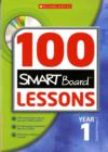 Image for 100 Smartboard lessons: Year 1, Scottish primary 2