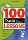 Image for 100 Smartboard lessons: Year 2, Scottish primary 3