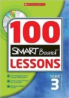 Image for 100 Smartboard lessons: Year 3, Scottish primary 4