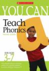 Image for You can teach phonics  : for ages 3-7