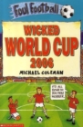 Image for Wicked World Cup 2006