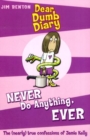 Image for Never Do Anything, Ever