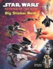 Image for &quot;Star Wars: Revenge of the Sith&quot; Big Sticker Book
