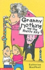 Image for Granny Nothing and the Rusty Key