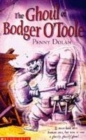 Image for The ghoul of Bodger O&#39;Toole