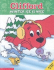 Image for Clifford Storybook; Winter Ice is Nice