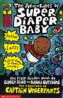 Image for The adventures of Super Diaper Baby  : the first graphic novel by George Beard and Harold Hutchins