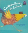 Image for Cockadoodle-doo, Mr Sultana!