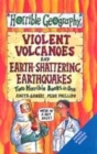 Image for Violent volcanoes  : two horrible books in one : AND Violent Volcanoes
