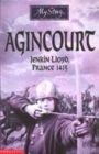 Image for Agincourt  : Jenkin Lloyd, France 1415