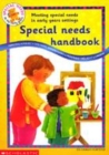 Image for Special needs handbook  : identifying and supporting needs, activities covering early learning goals, working with parents