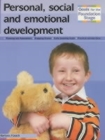 Image for Personal, social and emotional development  : planning and assessment, stepping stones, early learning goals, practical activity ideas