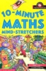 Image for Ten-minute maths mind-stretchers
