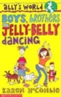 Image for Boys, brothers and jelly-belly dancing