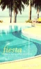 Image for Fiesta n.  : a festive event, a carnival, a wild holiday