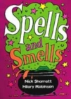 Image for SPELLS &amp; SMELLS