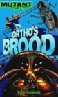 Image for ORTHO&#39;S BROOD