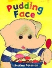 Image for PUDDING FACE