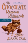 Image for Chocolate Raccoon Rigmarole