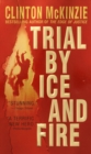 Image for Trial by Ice and Fire