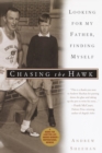 Image for Chasing the Hawk