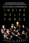 Image for Inside Delta Force: the story of America&#39;s elite counterterrorist unit