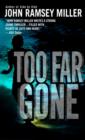 Image for Too Far Gone