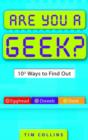 Image for Are you a geek?: 10 [cubed] ways to find out