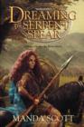 Image for Dreaming the Serpent-Spear