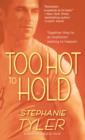 Image for Too Hot to Hold: A Novel
