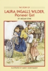 Image for Story of Laura Ingalls Wilder : Pioneer Girl