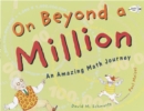 Image for On Beyond a Million : An Amazing Math Journey