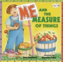Image for Me &amp; The Measure Of Things