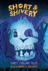 Image for Short &amp; Shivery : Scary Short Stories for Kids