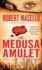 Image for The Medusa amulet: a novel