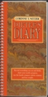 Image for The Corinne T. Netzer Dieter&#39;s Diary : Record Everything You Eat and Drink, Chart Your Weekly Progress, Use the Handy Compact Calorie Counter, and Lose Weight
