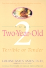 Image for Your Two-Year-Old : Terrible or Tender