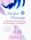 Image for Mother Massage : A Handbook for Relieving the Discomforts of Pregnancy