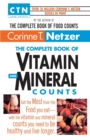 Image for The Complete Book of Vitamin and Mineral Counts : Get the Most from the Food You Eat-with the Vitamin and Mineral Counts You Need to Be Healthy and Live Longer