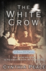 Image for The White Crow : A Beacon Hill Mystery