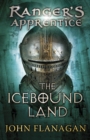 Image for The Icebound Land (Ranger&#39;s Apprentice Book 3)