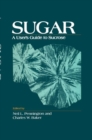 Image for Sugar: User&#39;s Guide To Sucrose