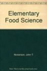 Image for Elementary Food Science