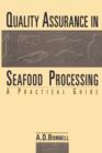 Image for Quality Assurance in Seafood Processing: A Practical Guide