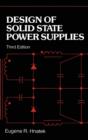 Image for Design of Solid-State Power Supplies