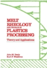 Image for Melt Rheology and Its Role in Plastics Processing