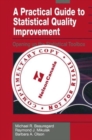 Image for A Practical Guide to Statistical Quality Improvement