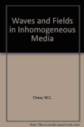 Image for Waves and Fields in Inhomogeneous Media