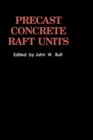 Image for Precast Concrete Raft Units